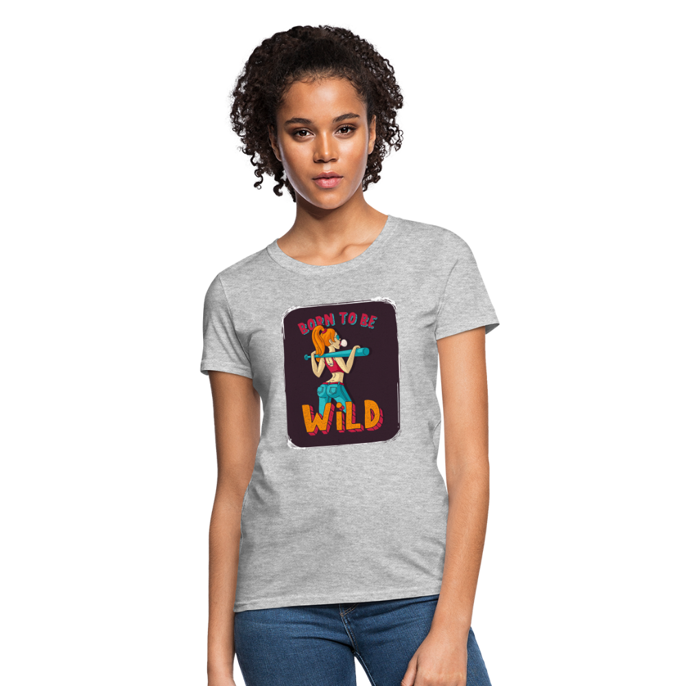 Born to be wild Women's T-Shirt