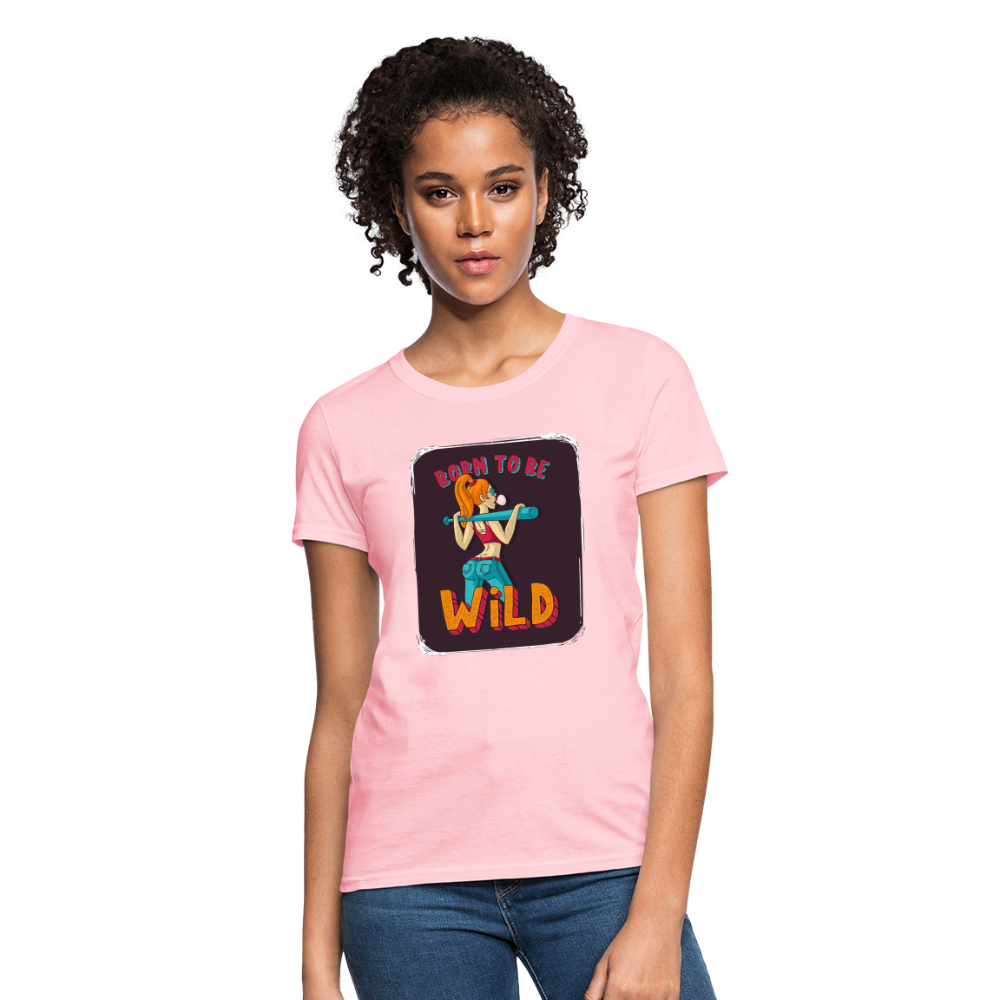 Born to be wild Women's T-Shirt