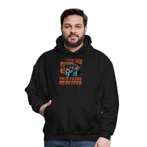 True Crime Obsessed Men's Hoodie