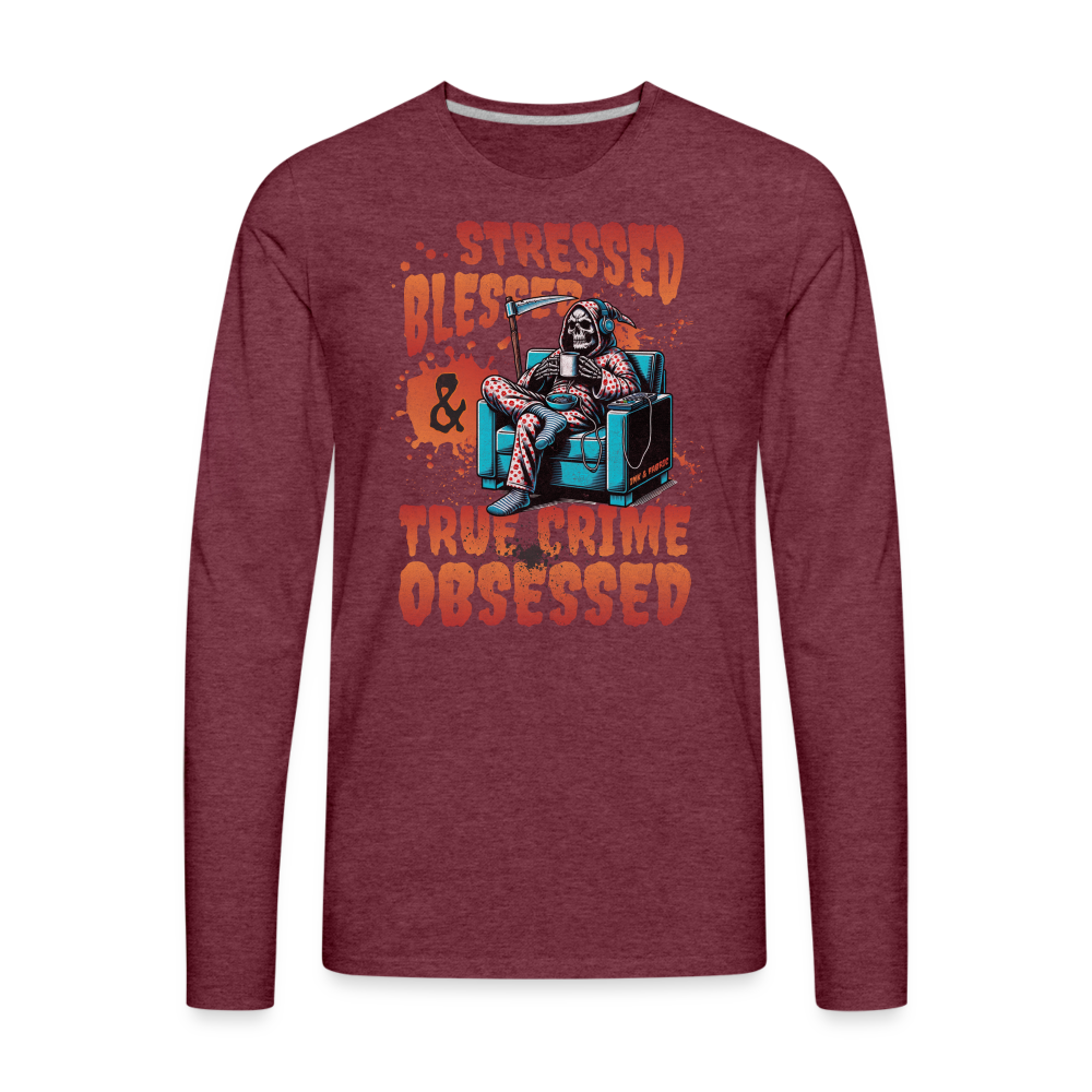 True Crime Obsessed Premium Long Sleeve T-Shirt