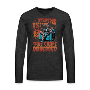 True Crime Obsessed Premium Long Sleeve T-Shirt