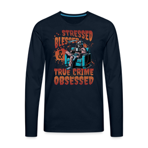 True Crime Obsessed Premium Long Sleeve T-Shirt