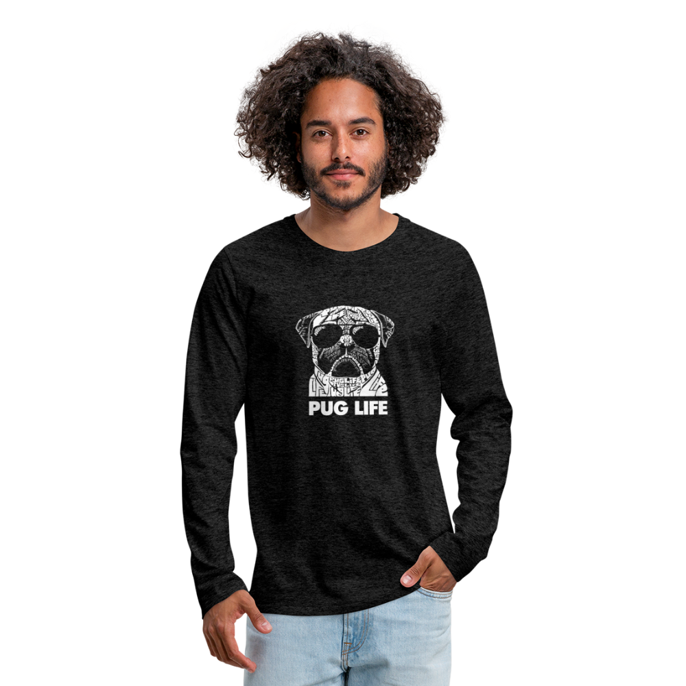 Pug Life Premium Long Sleeve T-Shirt