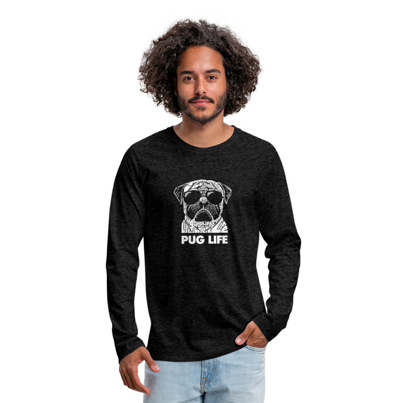 Pug Life Premium Long Sleeve T-Shirt