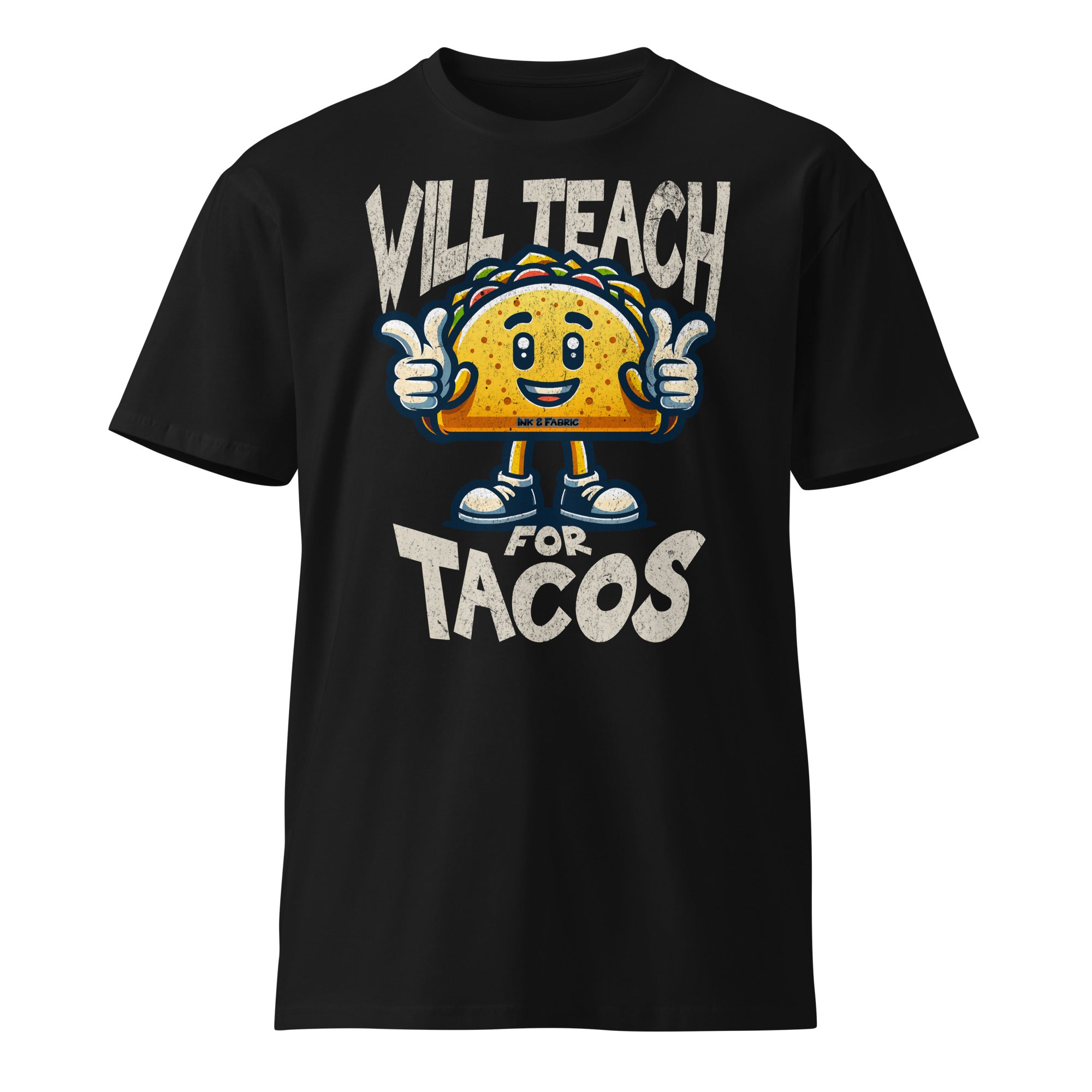 Will Teach For Tacos Premium T-Shirt