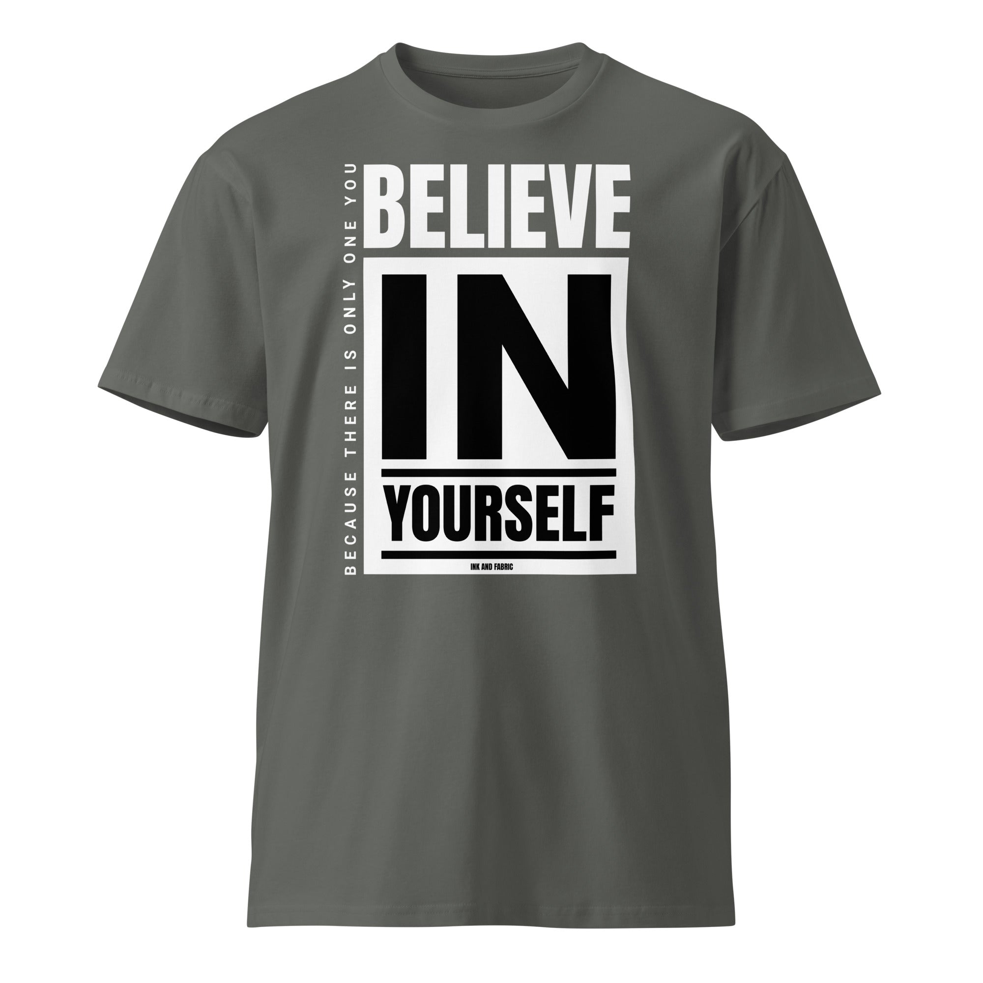 Believe in yourself premium t-shirt